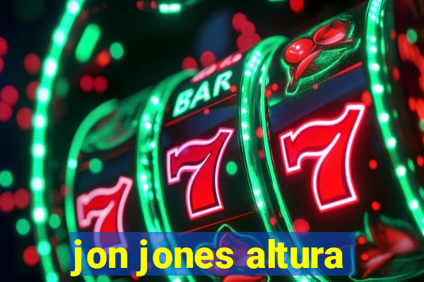 jon jones altura